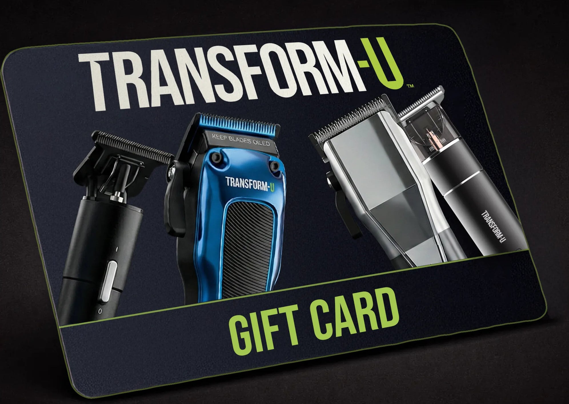 Transform-U gift card with grooming tools on a dark background